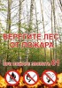 БЕРЕГИТЕ ЛЕС ОТ ПОЖАРА!